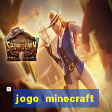 jogo minecraft pocket edition